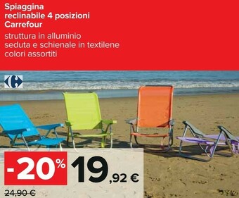 Carrefour Carrefour Spiaggina Reclinabile 4 Posizioni offerta