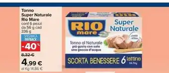 Carrefour Rio Mare Rio Mare - Il Tonno al Naturale con Più Gusto e Solo una Goccia d'Acqua 336 g(ml) offerta
