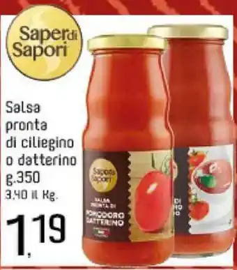 Famila Market Saper di Sapori Salsa pronta di ciliegino o datterino g.350 offerta