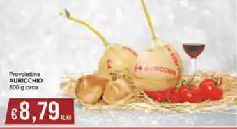 Italy Cash Auricchio Provolettine 800 g circa offerta