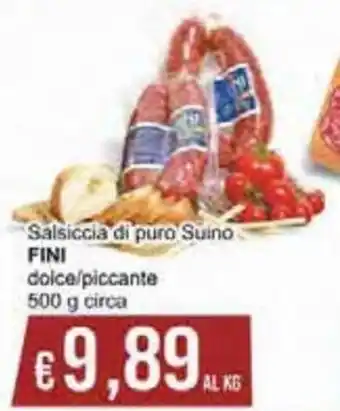 Fini Salsiccia di puro Suino dolce/piccante 500 g circa