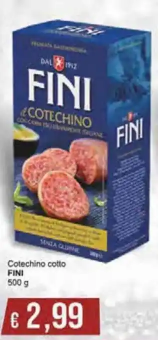 Italy Cash Fini Cotechino cotto 500 g offerta