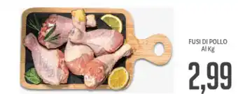 Supermercati Piccolo Fusi di Pollo offerta