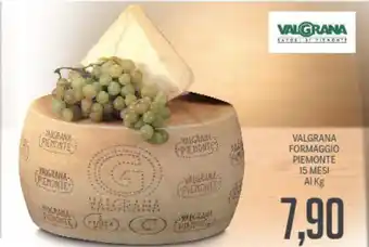 Supermercati Piccolo Valgrana Formaggio Piemonte 15 mesi offerta