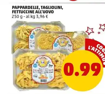 Papardelle tagliolini fettuccine all 'uovo 250 g