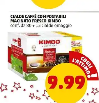 PENNY Cialde caffè copostabili macinato fresco kimbo offerta