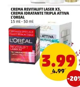 PENNY Crema revitalift laser x3 crema idratante tripla attiva l'oreal 15 ml - 50 ml offerta