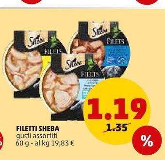PENNY Filetti sheba gusti assortiti 60 g offerta