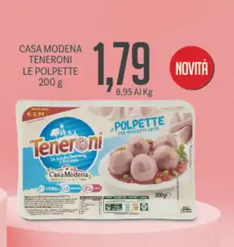 Supermercati Piccolo Casa Modena Teneroni Le Polpette 200g offerta