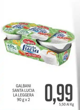Supermercati Piccolo Galbani Santa Lucia La Leggera 90g x 2 offerta
