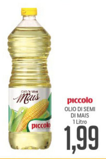 Supermercati Piccolo Piccolo Olio di Semi di Mais 1 litro offerta