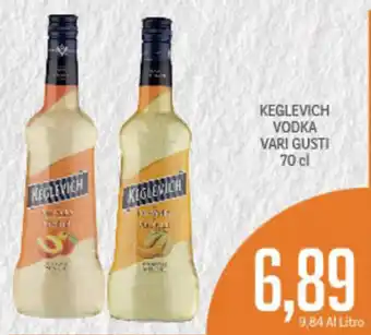 Supermercati Piccolo Keglevich Vodka vari gusti 70cl offerta