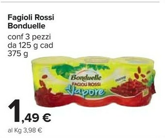 Carrefour Bonduelle Fagioli Rossi Al Vapore 125 G(ml) offerta