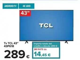Carrefour Tcl Smart Tv 43p618 offerta