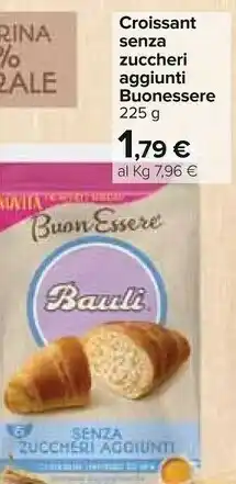 Carrefour Bauli Croissant Senza Zuccheri Aggiunti Buonessere offerta