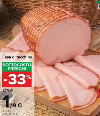 Carrefour Fesa Di Tacchino offerta