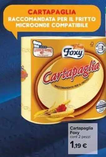 Carrefour Foxy Cartapaglia offerta