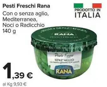 Carrefour Rana Giovanni Rana - Pesto Fresco di Radicchio 140 g(ml) offerta