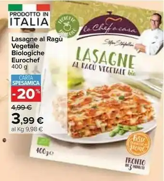 Carrefour Lo chef a casa Lasagne Al Ragù Vegetale Biologiche 400 G(ml) offerta