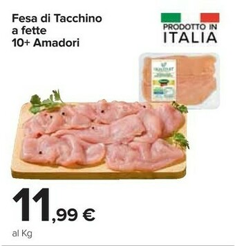 Carrefour Amadori Fesa Di Tacchino A Fette offerta