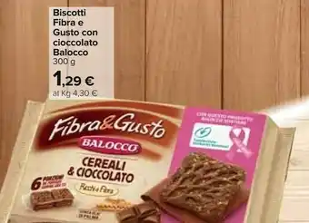 Carrefour Balocco Fibra & Gusto Cereali & Cioccolato 300 G(ml) offerta