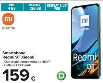 Carrefour Xiaomi Redmi 9T 16,6 Cm (6.53") Doppia SIM Android 10.0 4G USB Tipo-C 4 GB 128 GB 6000 MAh Blu offerta