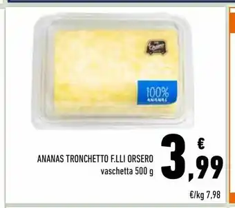 Conad Ananas tronchetto f.lli orsero offerta