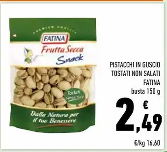 Conad Pistacchi in guscio tostati non salati fatina offerta