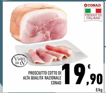 Conad Prosciutto cotto di alta qualità nazionale conad offerta