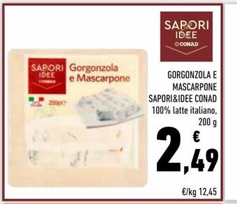 Conad Gorgonzola e mascarpone sapori&idee conad offerta