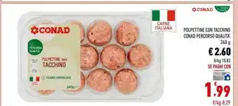 Conad Polpettine con tacchino conad percorso qualità offerta