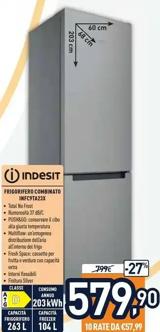 Unieuro Indesit INFC9 TA23X Frigorifero Con Congelatore Libera Installazione 367 L D Argento offerta