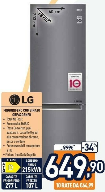 Unieuro LG GBP62DSNFN Frigorifero Combinato Classe Energetica A+++ Maniglie Integrate Display Interno LED offerta
