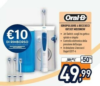 Unieuro Oral-B Idropulsore 4 Beccucci Oxyjet MD20NEW offerta