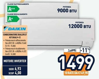 Unieuro Daikin Condizionatore Dualsplit KIT Dual9+12 offerta