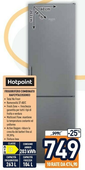 Unieuro Hotpoint HAFC8 TA33SX O3 Frigorifero Con Congelatore Libera Installazione 335 L D Acciaio Inossidabile offerta