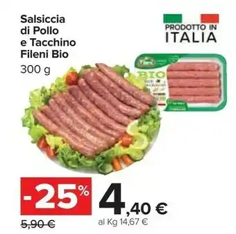 Carrefour Fileni Salsiccia Di Pollo E Tacchino offerta