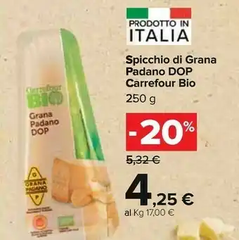 Carrefour Carrefour Bio Spicchio Di Grana Padano Dop 250 G offerta