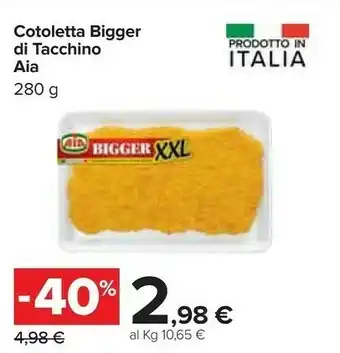 Carrefour Aia Cotoletta Bigger Di Tacchino offerta