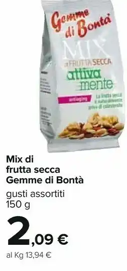 Carrefour Gemme di bontà Gemme Di Bonta Mix Di Frutta Secca offerta