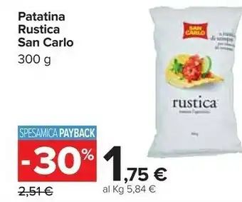 Carrefour San Carlo Rustica 300 G(ml) offerta