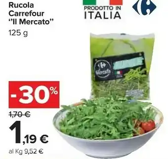 Carrefour Rucola Il Mercato offerta