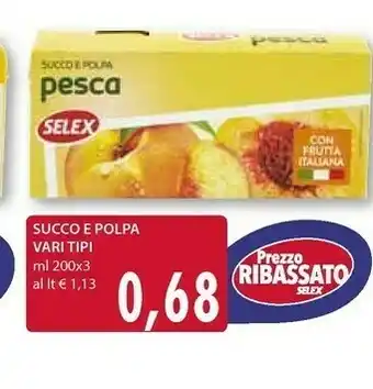 Mercatò Selex Succo E Polpa Di Pesca offerta