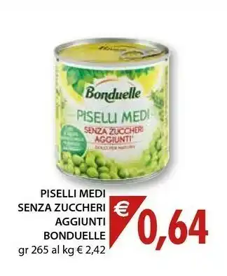Mercatò Bonduelle Piselli Medi Senza Zuccheri Aggiunti offerta