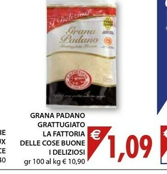 Mercatò La fattoria delle cose buone Grana Padano Grattugiato I Deliziosi 100 G(ml) offerta
