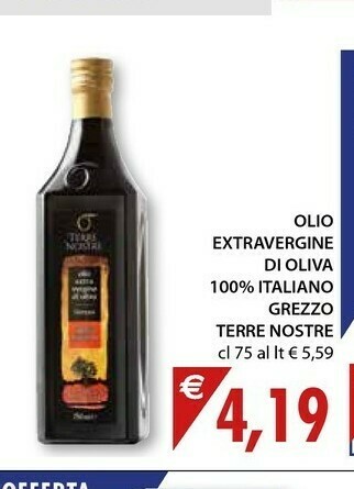 Mercatò Terre nostre Olio Extra Vergine Di Oliva 750 G(ml) offerta