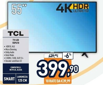 Unieuro TCL 55P610 TV 139,7 Cm (55") 4K Ultra HD Smart TV Wi-Fi Nero offerta
