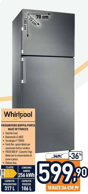 Unieuro Whirlpool WT70I 832 X Frigorifero Con Congelatore Libera Installazione 423 L E Acciaio Inossidabile offerta