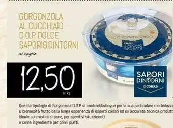 Conad Superstore Gorgonzola Al Cucchiaio Dop Dolce offerta