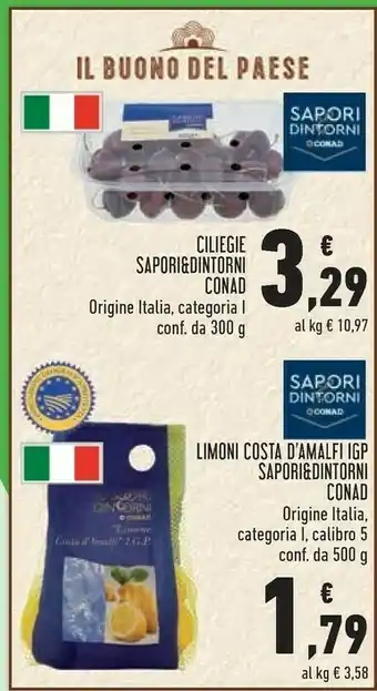 Conad City Conad Sapori & Dintorni Ciliegie offerta